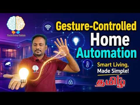 Gesture Control Smart Home Automation | IoT & AI Project in Tamil | Hand Gesture using Python