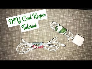 DIY Cord Keeper Tutorial