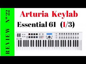 ARTURIA KEYLAB ESSENTIAL 61 *REVIEW ESPAÑOL (1/3)*