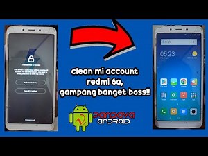 Remove/Bypass Mi Account Redmi 6A Cactus (GRATIS)