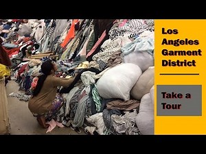 A TOUR of the DTLA GARMENT DISTRICT