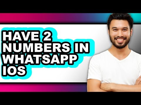 How to Have 2 Numbers in Whatsapp Ios (easy Method)