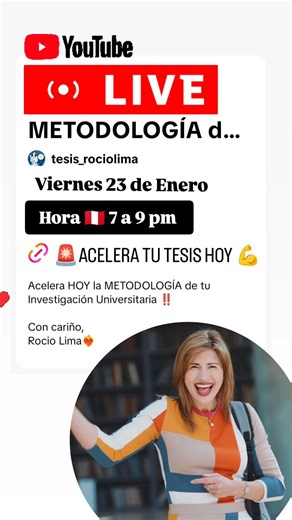 Acelera tu Metodología de investigación universitaria con Rocio Lim #metodologiacientifica