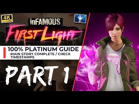 InFAMOUS First Light 100% Platinum Walkthrough PART 1 Full Main Story