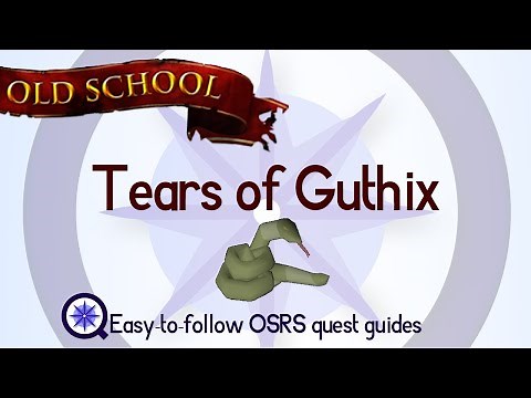 Tears of Guthix - OSRS 2007 - Easy Old School Runescape Quest Guide