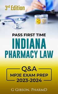 Indiana Pharmacy Law MPJE Q and A Study Guide 2023-2024 | Pass First Time | Covers State   Federal Laws and Board Rules | 3rd Edition Prep - Etsy