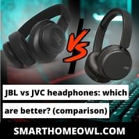 JBL vs JVC Headphones: Which Are Better? (2023 Comparison)
