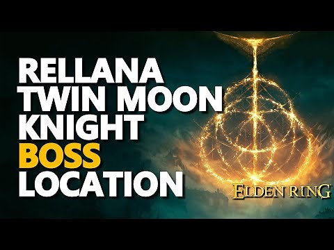 Rellana Twin Moon Knight Boss Location Elden Ring