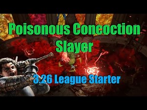 Poisonous Concoction of Bouncing Slayer: League Start to Endgame (Path of Exile 3.26)
