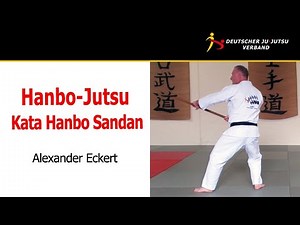 Hanbo-Jutsu / Kata Hanbo Sandan