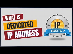 What Is A Dedicated IP Address? What Are The Benefits -2025