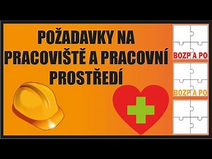 Požadavky na pracoviště a pracovní prostředí