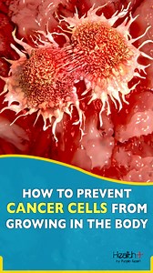 38K views · 199 reactions | How to Prevent Cancer Cells from Growing in the Body #cancer #cancerawareness #health | Health+ | Facebook