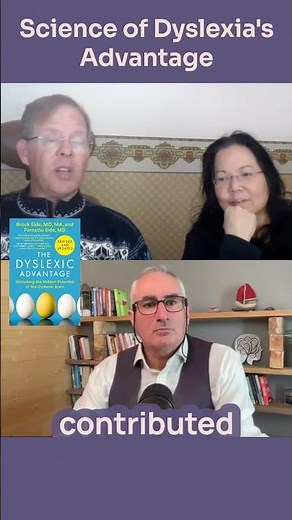 Science of Dyslexia's Advantage