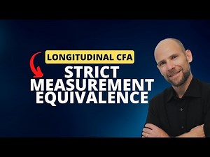 Longitudinal CFA: Strict Measurement Equivalence in Mplus