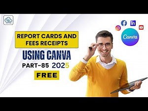 Report Cards And Fees Receipts Using Canva || 2025