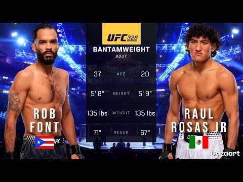 ROB FONT VS RAUL ROSAS JR FULL FIGHT UFC 326