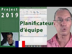 #2.1 MS Project 2019 ● Planificateur d’équipe ● Attribution de Tâches