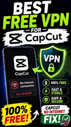 🔥 Best FREE VPN for CapCut | Fix No Internet Connection Error (100% Working) #tutorial #capcut #app