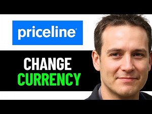 How To Change Currency On Priceline 2025! (FULL GUIDE)