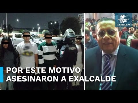 Invasión a un predio, el posible móvil del asesinato del exalcalde de Ixtapaluca