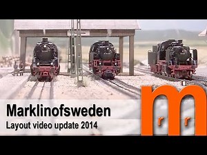 Marklinofsweden 2014 - Great Model Railroad documentary
