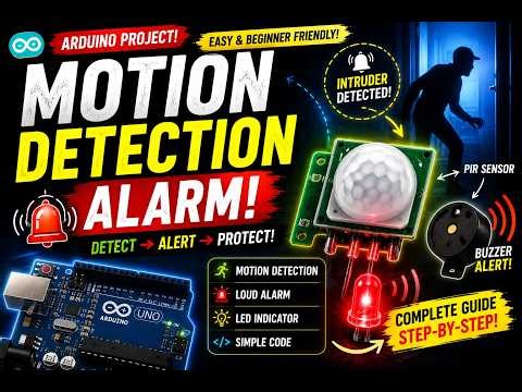 Arduino Uno project #3 -Motion detection alarm system