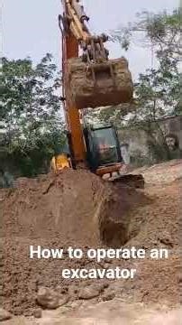 How to operate an excavator in digging