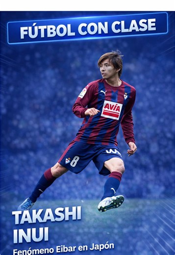 Impacto cultural de Takashi Inui en el Eibar