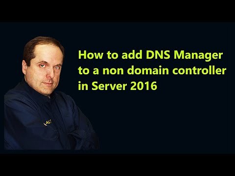 How to add DNS Manager to a non domain controller in Server 2016