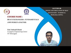 Lecture 08 : Design and Simulation of Heat Exchangers - Numerical Problem (Contd.)