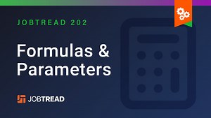 JobTread 202: Formulas & Parameters