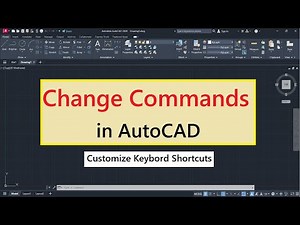 How to Change Commands and Shortcuts in AutoCAD