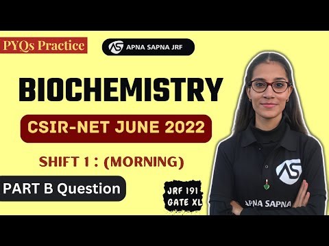 Biochemistry PYQs Practice || CSIR NET June 2022 : Shift 1 | #apnasapnajrf