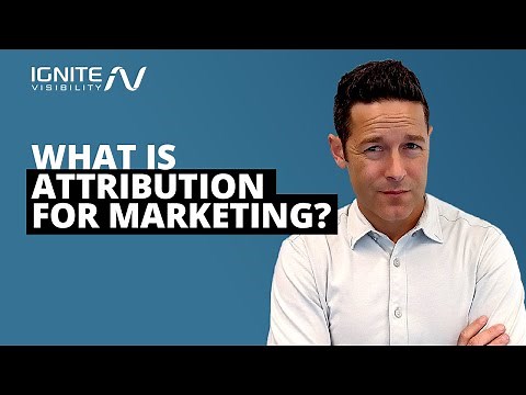 What is Attribution for Marketing?
