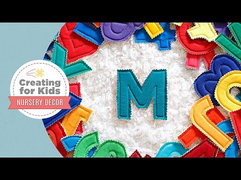 Creating for Kids: Spell it with Fabric Letters