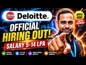 Deloitte & Hawkins Official Hiring | BTech/MCA/BSC/MBA | Batch 2027-2024