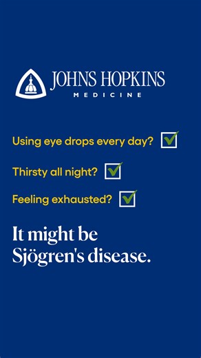 Does your daily checklist look like this? It might be Sjögren's disease. | Johns Hopkins Medicine