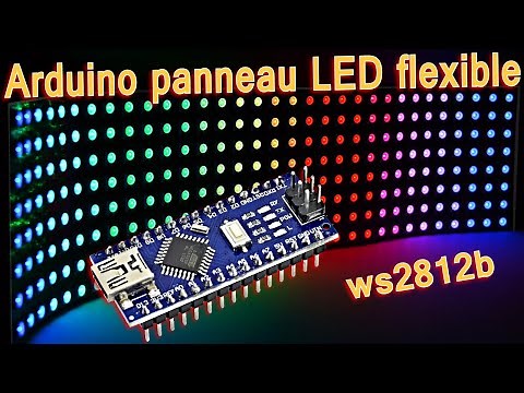Arduino #46 Comment commander un panneau de led ws2812b de 256 LED, tuto en français.