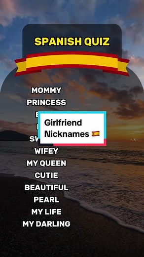 Spanish Nicknames for Your Girlfriend: Learn Romantic Phrases