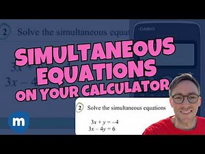 Simultaneous Equations On Your Calculator | GCSE Maths Calculator Hack