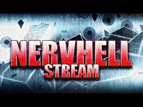 [🔴LIVE] (VERIFYING) NERVHELL 88% + 37-100 | GEOMETRY DASH