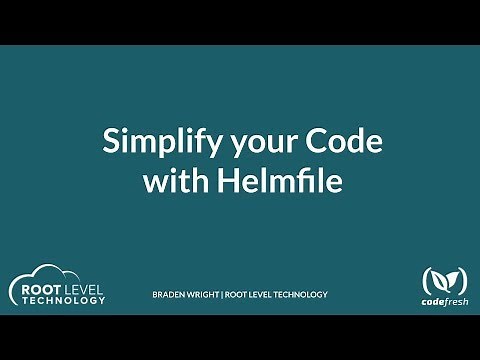 Simplify your Code with Helmfile