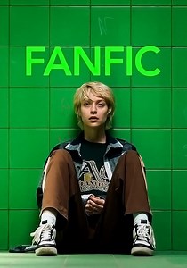 Fanfic - movie: where to watch stream online