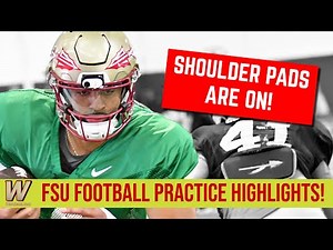 FSU Football | Florida State Practice HIGHLIGHTS | SHOULDER PADS are ON | Warchant TV #FSU