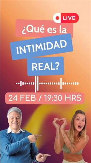 ¿Qué es la INTIMIDAD REAL?