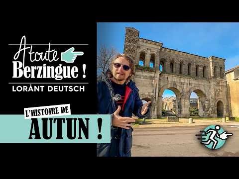 The history of Autun... At Full Speed!