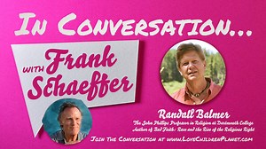 Frank Schaeffer In Conversation with John Phillips Professor in Religion at Dartmouth College, Randall Balmer, exploring his new book, Bad Faith: Race and the Rise of the Religious Right. In Conversation… with Frank Schaeffer is a production of the George Bailey Morality in Public Life Fellowship. It is hosted by Frank Schaeffer, author of Fall In Love, Have Children, Stay Put, Save the Planet, Be Happy. Learn more at www.LoveChildrenPlanet.com Follow Frank on Facebook, Twitter, and YouTube. htt