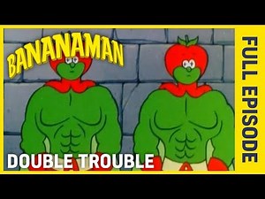 Bananaman | Double Trouble | Series 2 | Episode 9