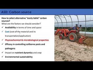Anaerobic Soil Disinfestation: Selecting the Right Carbon Source and Application Rate